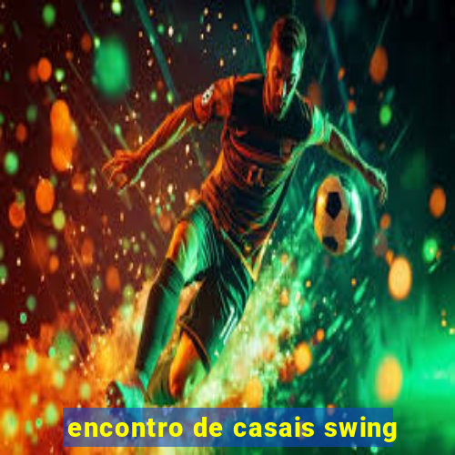 encontro de casais swing